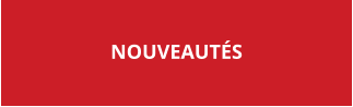 NOUVEAUTÉS